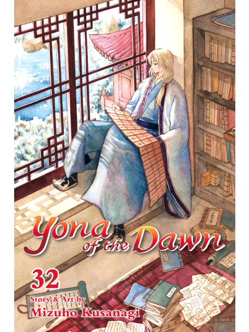 Title details for Yona of the Dawn, Volume 32 by Mizuho Kusanagi - Wait list